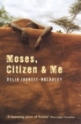 Moses, Citizen and Me - eBook