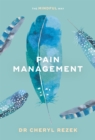 Pain Management: The Mindful Way - Book
