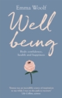 Wellbeing: Body confidence, health and happiness - Book