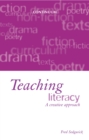 Teaching Literacy : The Creative Approach - eBook
