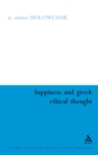 Happiness and Greek Ethical Thought - eBook