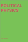 Political Physics : Deleuze, Derrida and the Body Politic - eBook
