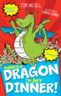 There's a Dragon in my Dinner! - Book