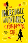 The Incredible Adventures of Cinnamon Girl - Book