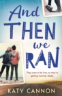 And Then We Ran - eBook