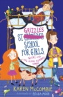 St Grizzle's School for Girls, Geeks and Tag-along Zombies - Book