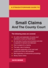 A Straightforward Guide To Small Claims And The County Court : A Complete Guide to Making a Claim in the County Court - Book