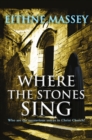 Where the Stones Sing - eBook
