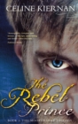 The Rebel Prince - eBook