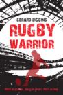 Rugby Warrior : Back in school. Back in sport. Back in time. - Book