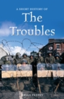 A Short History of the Troubles - eBook