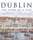 Dublin : The Story of a City - Book