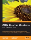 GDI+ Application Custom Controls with Visual C# 2005 - eBook