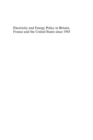 Electricity and Energy Policy in Britain, France and the United States Since 1945 - eBook