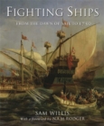 Fighting Ships : From the Ancient World to 1750 - Book