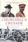 Churchill's Crusade : The British Invasion of Russia, 1918-1920 - Book