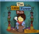 The Little Flower Bulb : Helping Children Bereaved by Suicide - Book