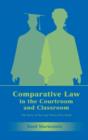 Comparative Law in the Courtroom and Classroom : The Story of the Last Thirty-Five Years - eBook