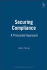Securing Compliance : A Principled Approach - eBook