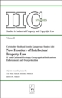 New Frontiers of Intellectual Property Law : Ip and Cultural Heritage - Geographical Indications - Enforcement - Overprotection - eBook