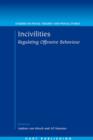 Incivilities : Regulating Offensive Behaviour - eBook