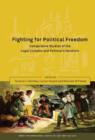 Fighting for Political Freedom : Comparative Studies of the Legal Complex and Political Liberalism - eBook
