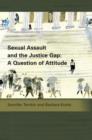 Sexual Assault and the Justice Gap: A Question of Attitude - eBook