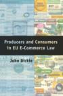 Producers and Consumers in EU E-Commerce Law - eBook