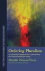 Ordering Pluralism : A Conceptual Framework for Understanding the Transnational Legal World - eBook