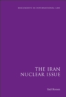 The Iran Nuclear Issue - eBook