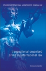 Transnational Organised Crime in International Law - eBook