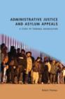 Administrative Justice and Asylum Appeals : A Study of Tribunal Adjudication - eBook