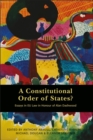 A Constitutional Order of States? : Essays in Eu Law in Honour of Alan Dashwood - eBook