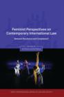 Feminist Perspectives on Contemporary International Law : Between Resistance and Compliance? - eBook
