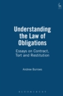 Understanding the Law of Obligations : Essays on Contract, Tort and Restitution - eBook