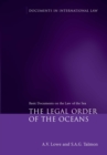 The Legal Order of the Oceans : Basic Documents on the Law of the Sea - eBook