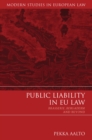 Public Liability in EU Law : Brasserie, Bergaderm and Beyond - eBook