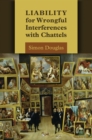 Liability for Wrongful Interferences with Chattels - eBook