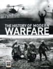 The History of Modern Warfare: A Year-by-year Illustrated Account from the Crimean War to the Present Day - Book