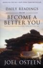 Daily Readings from "Become a Better You" : 90 Devotions for Improving Your Life Every Day - Book