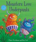 Monsters Love Underpants : the perfect pant-tastic picture book for Halloween! - Book