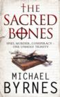 The Sacred Bones : The page-turning thriller for fans of Dan Brown - Book
