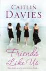 Friends Like Us - eBook