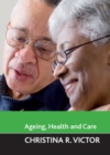 Ageing, health and care - Book