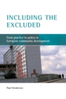 Including the excluded : From practice to policy in European community development - eBook
