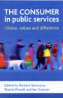 The consumer in public services : Choice, values and difference - Book