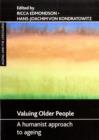 Valuing older people : A humanist approach to ageing - Book