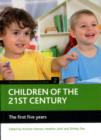 Children of the 21st century (Volume 2) : The first five years - Book
