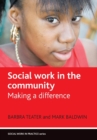 Social Work in the Community : Making a Difference - Book