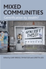 Mixed Communities : Gentrification by Stealth? - eBook